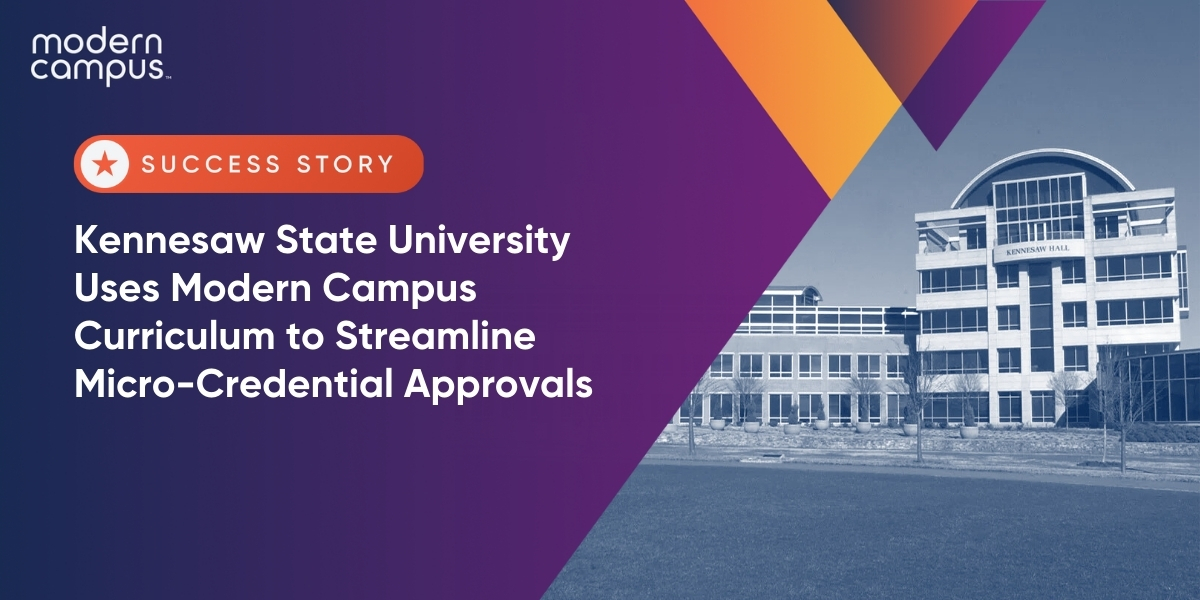 Kennesaw State University Uses Modern Campus Curriculum to Streamline Micro-Credential Approvals