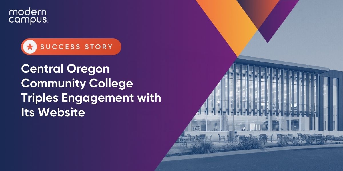 Central Oregon Community College Triples Engagement with Its Website